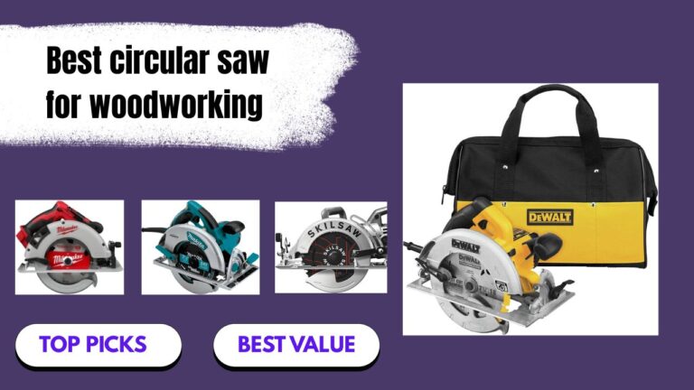 Best Circular Saw for Woodworking